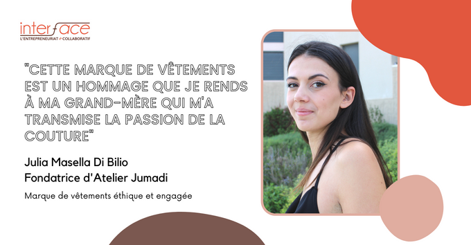 [Portrait d’entrepreneure] Julia Masella Di Bilio de l'Atelier Jumadi