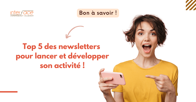 5 newsletters pour les porteurs de projet et les entrepreneurs