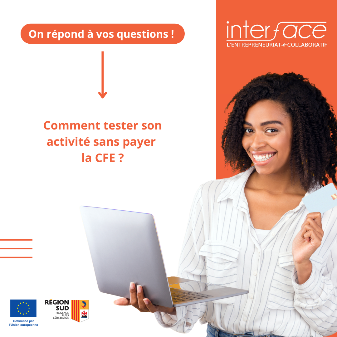 Micro-entrepreneurs : Comment tester son activité sans payer la CFE ?