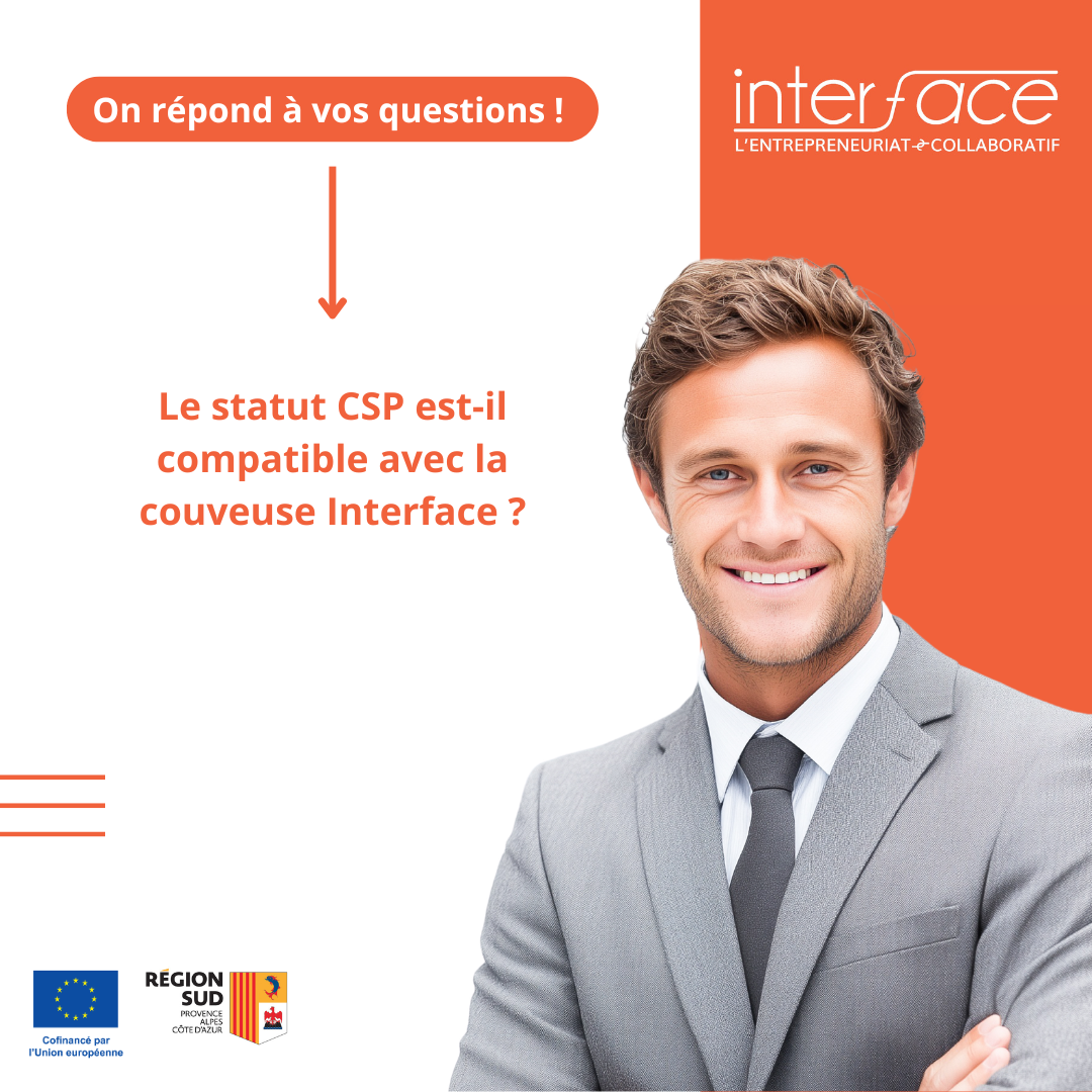 Le statut CSP est-il compatible avec la couveuse Interface ?