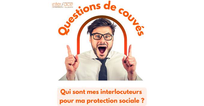 Questions de couvés : qui sont mes interlocuteurs pour ma protection sociale ?