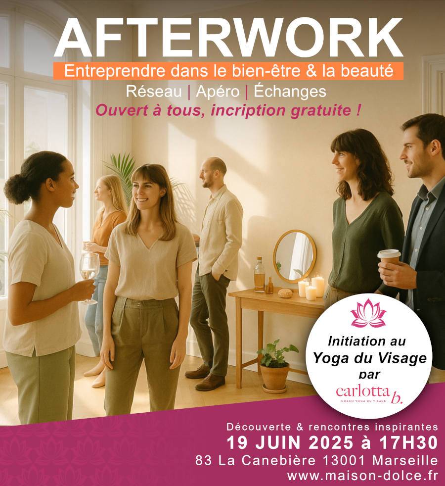 Afterwork Bien-Être & Beauté à Marseille : networking, apéro & yoga du visage