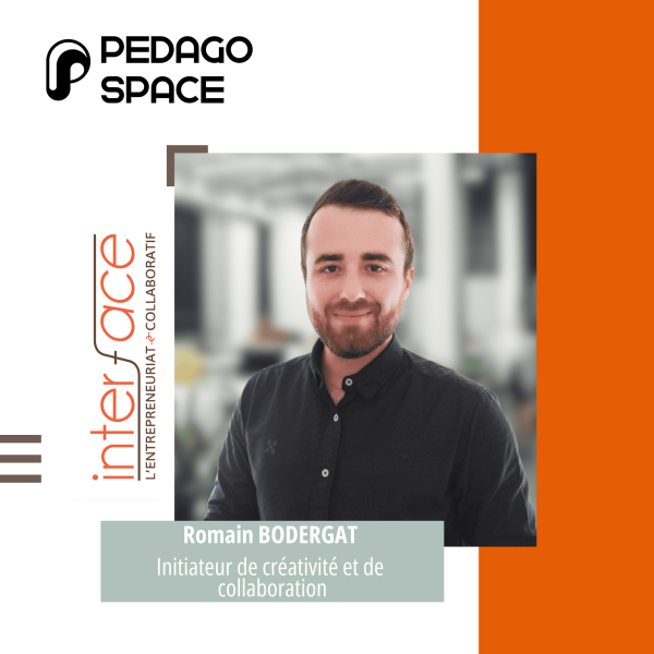 Créer, Innover, Inspirer : La Success Story de Romain Bodergat et de Pedago Space